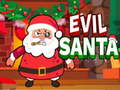 Mchezo Evil Santa