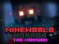 Mchezo MineWorld Horror The Mansion