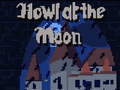 Mchezo Howl at the Moon