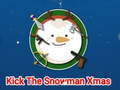 Mchezo Kick The Snowman Xmas