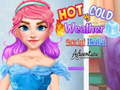 Mchezo Hot vs Cold Weather Social Media Adventure