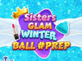 Mchezo Sisters Glam Winter Ball Prep