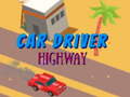 Mchezo Car Driver Highway