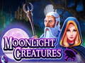 Mchezo Moonlight Creatures