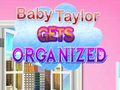 Mchezo Baby Taylor Gets Organized