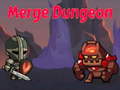 Mchezo Merge Dungeon