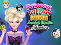 Mchezo Princess Villain Mania Social Media Adventure