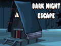 Mchezo Dark Night Escape