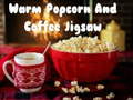 Mchezo Warm Popcorn And Coffee Jigsaw