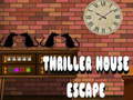 Mchezo Thriller House Escape