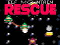 Mchezo Elf Mountain Rescue