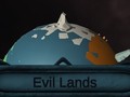Mchezo Evil Lands