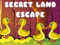 Mchezo Secret Land Escape