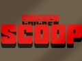 Mchezo Chicken Scoop
