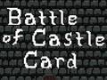 Mchezo Battle of Castle Card