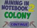 Mchezo Mining in Notebook 2