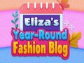 Mchezo Eliza's Year-round Fashion Blog