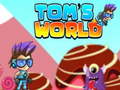 Mchezo Tom's World