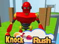 Mchezo Knock Rush