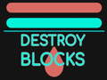 Mchezo Destroy Blocks