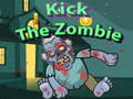 Mchezo Kick The Zombies