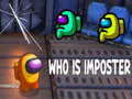 Mchezo Who Is Imposter