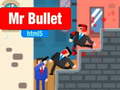 Mchezo Mr Bullet html5