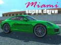 Mchezo Miami super drive