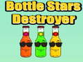Mchezo Bottle Stars Destroyer