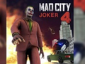 Mchezo Mad City Joker 4
