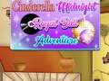 Mchezo Cinderella Midnight Royal Ball Adventure