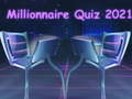 Mchezo Millionnaire Quiz 2021