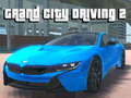 Mchezo Grand City Driving 2