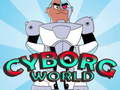 Mchezo Cyborg World