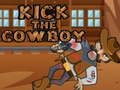 Mchezo Kick The Cowboy