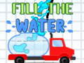 Mchezo Fill The Water