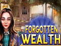 Mchezo Forgotten Wealth