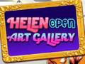 Mchezo Helen Open Art Gallery