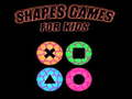 Mchezo Shapes games for kids