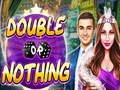 Mchezo Double or Nothing