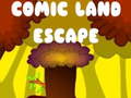 Mchezo Comic Land Escape