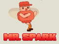 Mchezo Mr. Spark