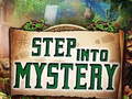 Mchezo Step into Mystery