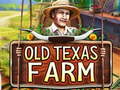 Mchezo Old Texas Farm