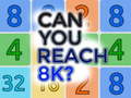 Mchezo Can You Reach 8K?