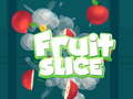 Mchezo Fruit Slice