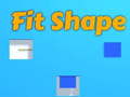 Mchezo Fit Shape