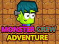 Mchezo Monster Crew Adventure