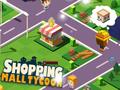 Mchezo Shopping Mall Tycoon
