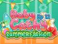 Mchezo Baby Cathy Ep12: Summer Fashion